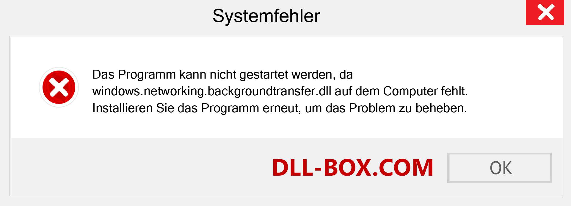 windows.networking.backgroundtransfer.dll-Datei fehlt?. Download für Windows 7, 8, 10 - Fix windows.networking.backgroundtransfer dll Missing Error unter Windows, Fotos, Bildern